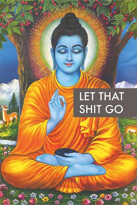 Let That Shit Go Poster