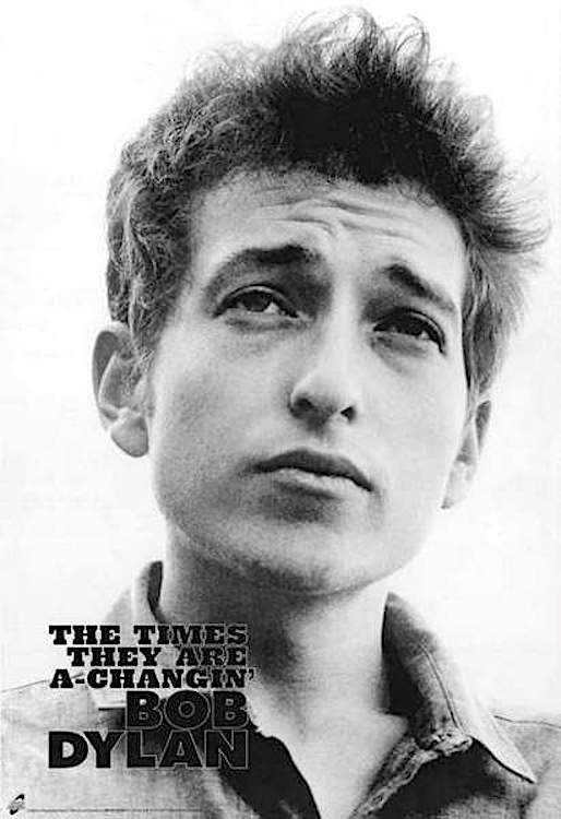 Bob Dylan Times Are A-Changing Poster