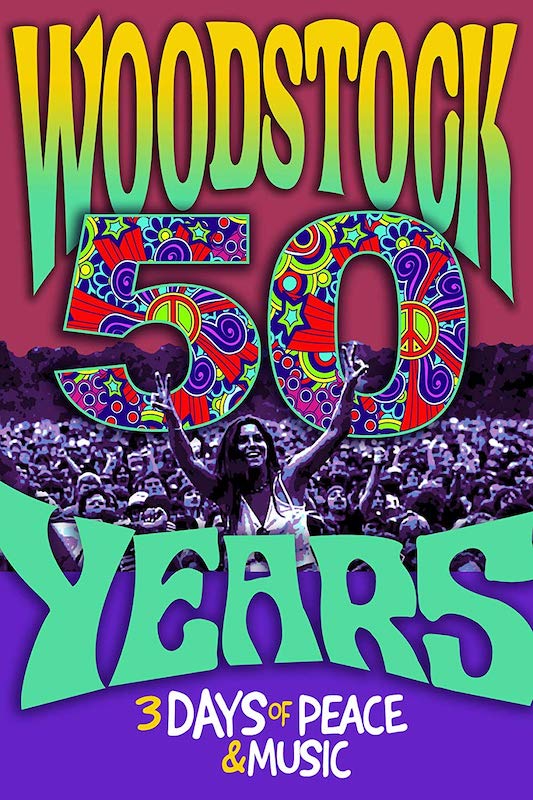 Woodstock 50 Years Poster